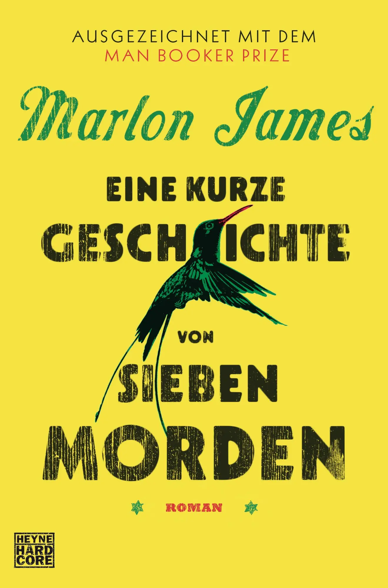 Cover: 9783453677265 | Eine kurze Geschichte von sieben Morden | Marlon James | Taschenbuch